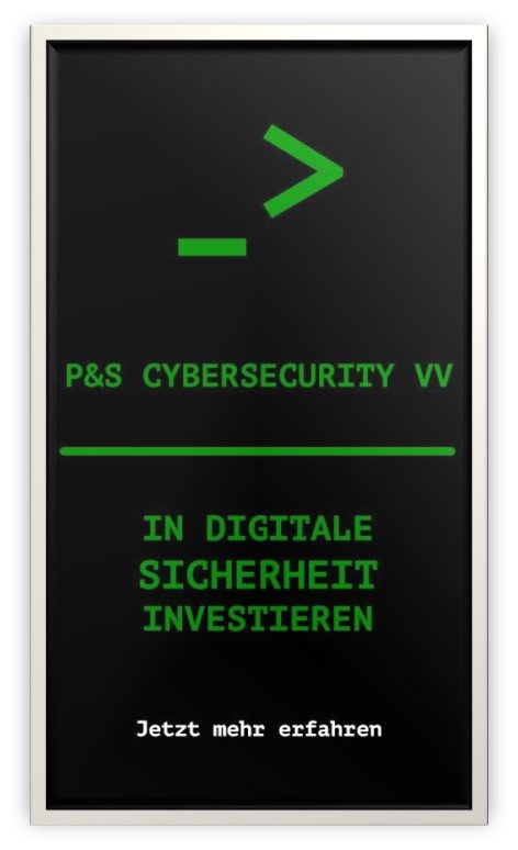 In digitale Sicherheit investieren mit dem P&S Cybersecurity VV